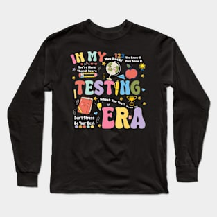 Groovy In My Testing Era Teacher Testing Day Motivationa Long Sleeve T-Shirt